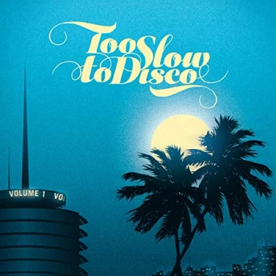 Afbeelding van Too Slow To Disco