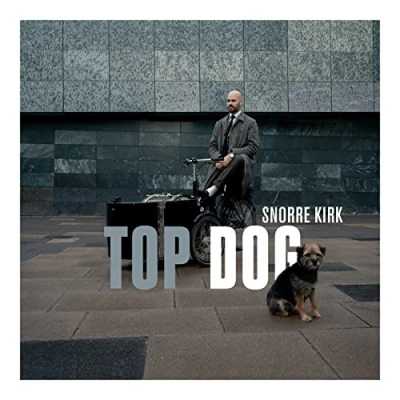 Afbeelding van Snorre Kirk Top Dog (LP)