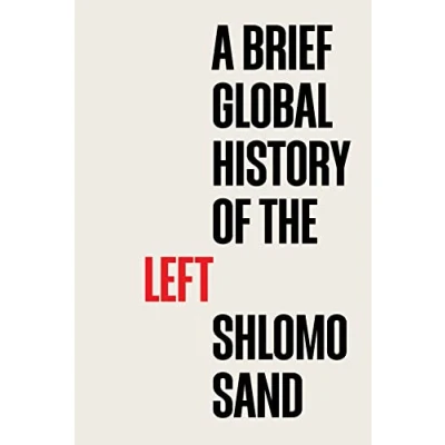 Afbeelding van A Brief Global History of the Left