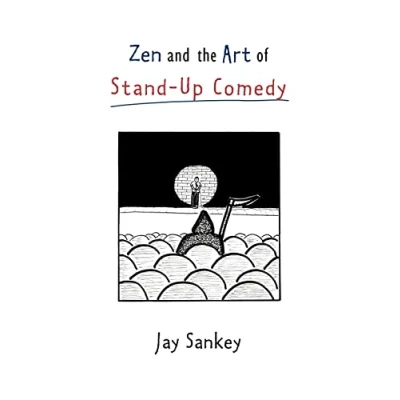 Afbeelding van Zen and the Art of Stand Up Comedy