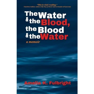 Afbeelding van the Water and Blood, Blood