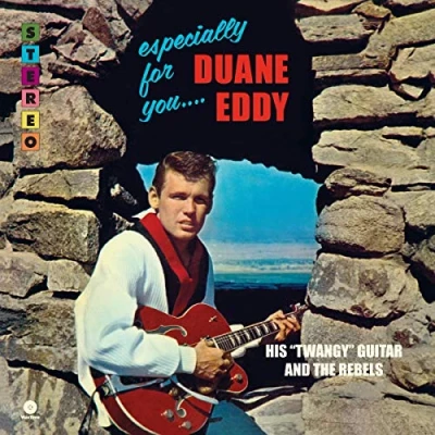 Afbeelding van Duane Eddy &amp; The Rebels Especially For You