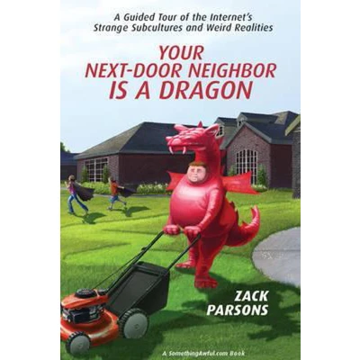 Afbeelding van Your Next door Neighbor Is A Dragon