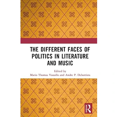 Afbeelding van The Different Faces of Politics in Literature and Music
