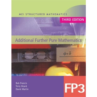 Afbeelding van MEI Additional Further Pure Mathematics FP3 Third Edition
