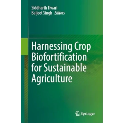 Afbeelding van Harnessing Crop Biofortification for Sustainable Agriculture