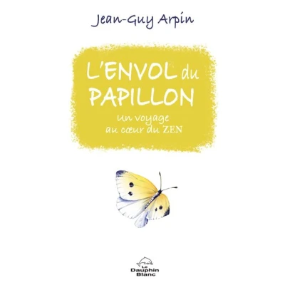 Afbeelding van L&#039;envol du papillon un voyage au coeur zen