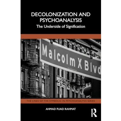 Afbeelding van the Lines of Symbolic in Psychoanalysis Series Decolonization and