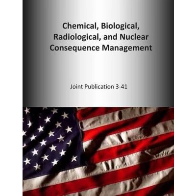 Afbeelding van Joint Publication Chemical, Biological, Radiological, and Nuclear Consequence Management