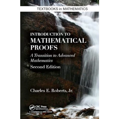 Afbeelding van Textbooks in Mathematics Introduction to Mathematical Proofs