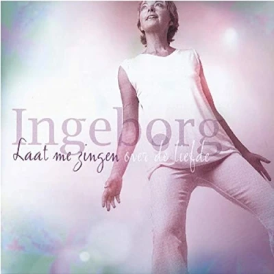 Afbeelding van Ingeborg Laat me zingen… (CD)