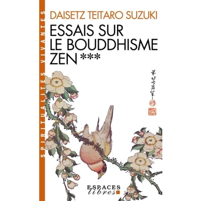Image de Essais sur le bouddhisme Zen T3 (Espaces Libres Spiritualités Vivantes)