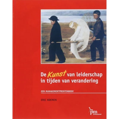 Afbeelding van PM reeks De KUNST van leiderschap in tijden verandering