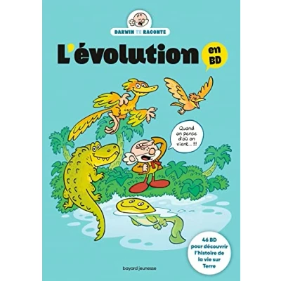Afbeelding van L&#039;évolution en BD. L&#039;histoire de la vie sur Terre