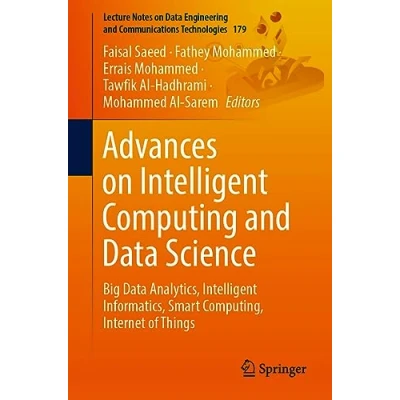 Afbeelding van Lecture Notes on Data Engineering and Communications Technologies Advances Intelligent Computing Science