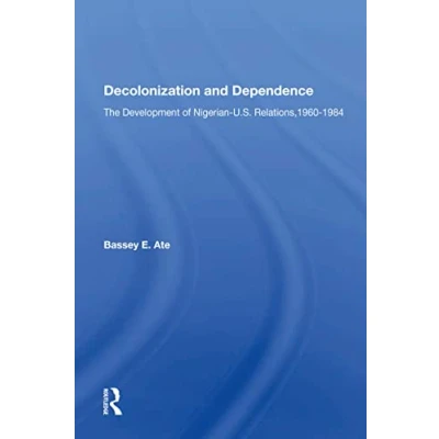 Afbeelding van Decolonization And Dependence
