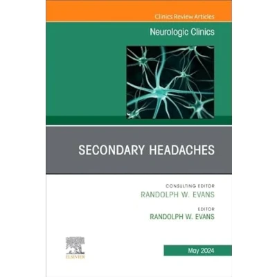 Afbeelding van The Clinics: Internal MedicineVolume 42 2 Secondary Headaches, An Issue of Neurologic Clinics