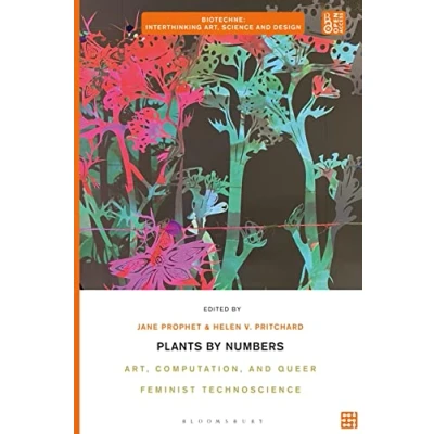 Afbeelding van Biotechne: Interthinking Art, Science and Design Plants by Numbers