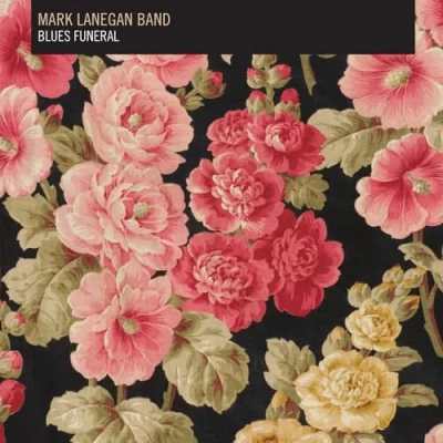 Afbeelding van Mark Lanegan Band Blues Funeral