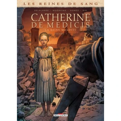 Image de Les Reines de sang Catherine Médicis, la Reine maudite T01