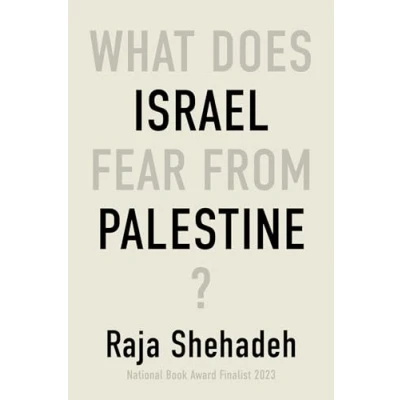 Afbeelding van What Does Israel Fear from Palestine?