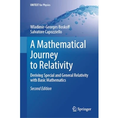 Afbeelding van UNITEXT for Physics A Mathematical Journey to Relativity