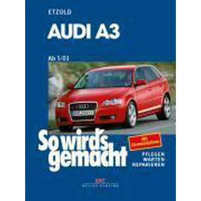 Afbeelding van So wirds gemacht. AUDI A3 ab 5/03