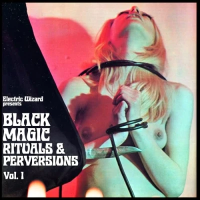 Afbeelding van Electric Wizard Black Magic Rituals &amp; Perversions V (CD)