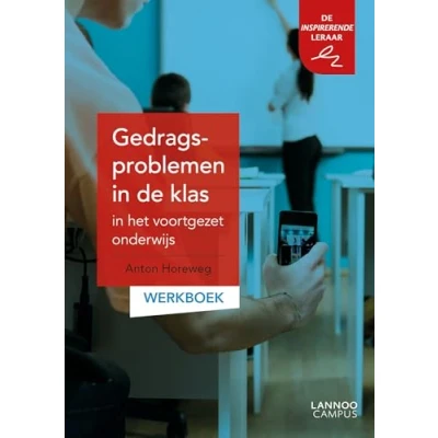 Afbeelding van Gedragsproblemen in de klas het voortgezet onderwijs werkboek