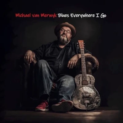 Afbeelding van Michael Van Merwyk Blues Everywhere I Go (LP)