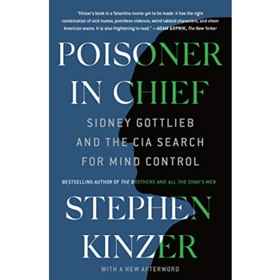 Afbeelding van Poisoner in Chief Sidney Gottlieb and the CIA Search for Mind Control