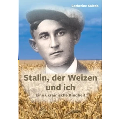 Afbeelding van Stalin, der Weizen und ich