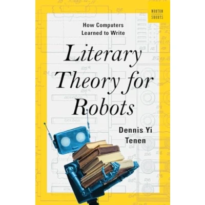 Afbeelding van A Norton Short Literary Theory for Robots