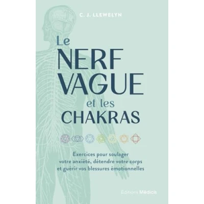 Afbeelding van LE NERF VAGUE ET LES CHAKRAS EXERCICES POUR SOULAGER VOTRE