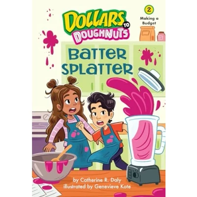 Afbeelding van Dollars to Doughnuts Batter Splatter (Dollars Book 2)
