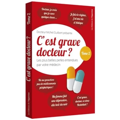 Afbeelding van C&#039;est grave docteur ?