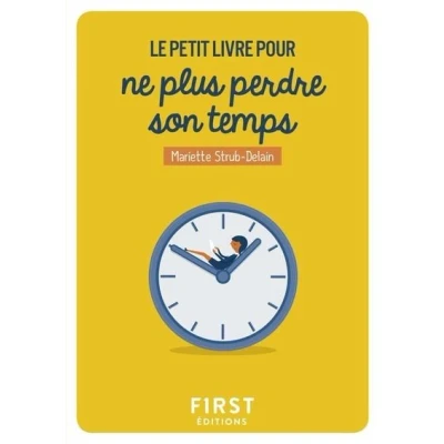 Image de Petit Livre pour ne plus perdre son temps