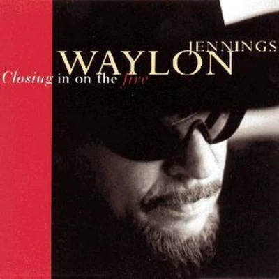 Afbeelding van Waylon Jennings Closing In On The Fire (CD)