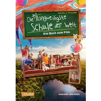 Afbeelding van Die unlangweiligste Schule der Welt 1: Das Buch zum Film