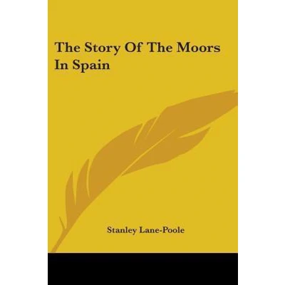Afbeelding van the Story of Moors in Spain
