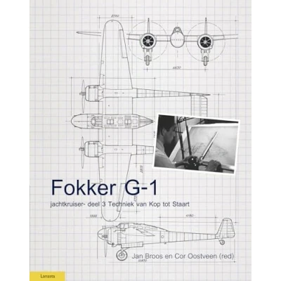 Afbeelding van Militaire Historie Fokker G 1, volume 3 Techniek van Kop tot Staart