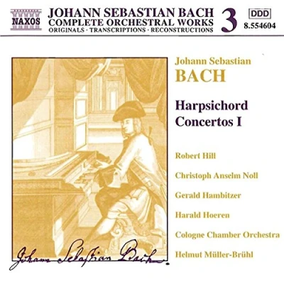 Afbeelding van Robert Hill, Cologne Chamber Orchestra, Helmut Müller Brühl J.S. Bach: Harpsichord Concertos, Volume 1 (CD)