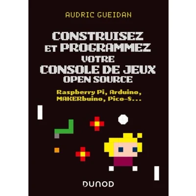 Image de Construisez et programmez votre console de jeux open source