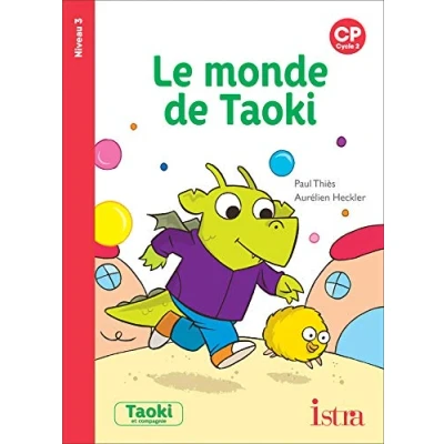 Image de Taoki et compagnie CP Le Monde de Album niveau 3