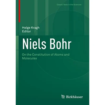 Afbeelding van Classic Texts in the Sciences Niels Bohr