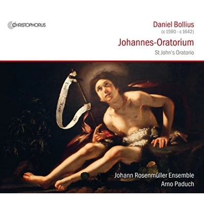 Afbeelding van Johann Rosenmuller Ensemble &amp; Arno Paduch Johannes Oratorium (CD)