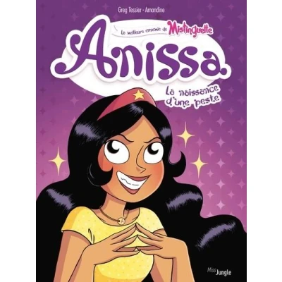 Image de Anissa Tome 1 La naissance d&#039;une peste