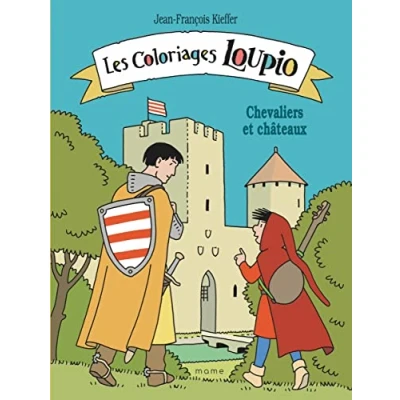 Afbeelding van Les coloriages loupio chevaliers et chateaux