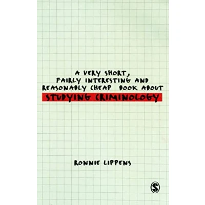 Afbeelding van A Very Short, Fairly Interesting and Reasonably Cheap Book About Studying Criminology
