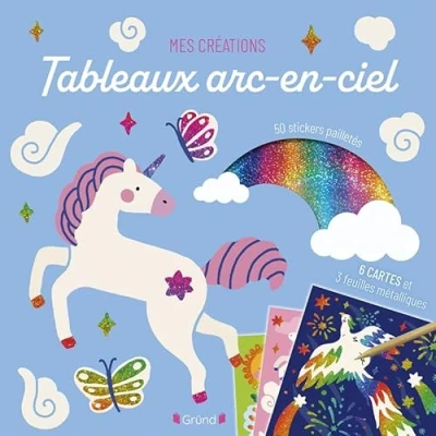 Afbeelding van Tableaux arc en ciel: Avec 50 stickers pailletés, 6 cartes et 3 feuilles métalliques